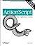 ActionScript: The Definitive Guide: Mastering Flash Programming by Colin Moock (2001-05-11)