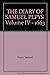 The Diary of Samuel Pepys: Volume IV - 1663