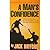 A Man's Confidence: Study Of How Men Become Confident In Life Through Mastering Guilt ( Power-to-become Book-pak Series, Book Two)