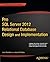 Pro SQL Server 2012 Relational Database Design and Implementation 1st (first) Edition by Davidson, Louis, Moss, Jessica M. published by Apress (2012)
