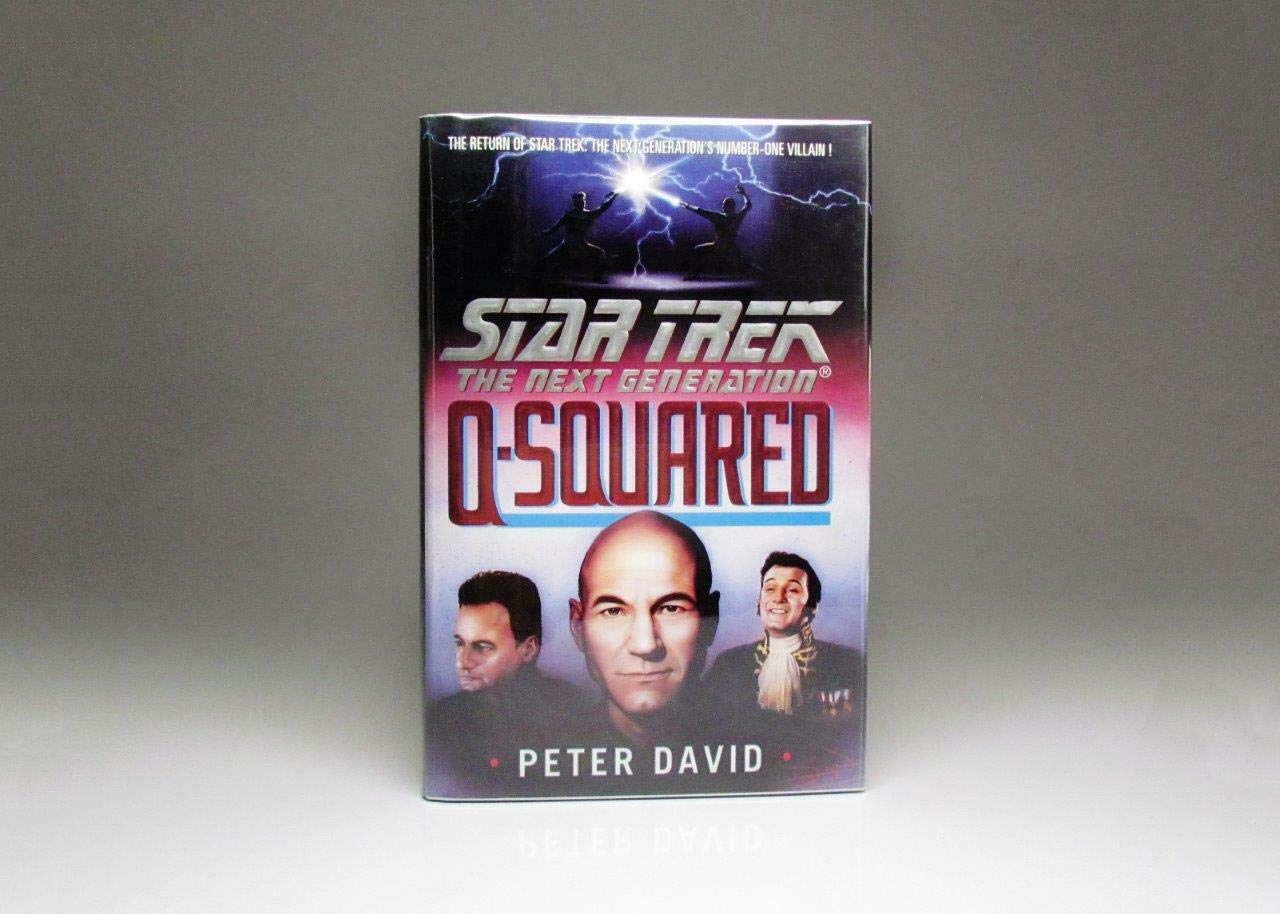 By Peter David - Q-Squared (Star Trek: The Next Generation) (1994-07-16) [Hardcover]