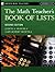 The Math Teacher's Book of ListsTHE MATH TEACHER'S BOOK OF LISTS by Muschla, Judith A. (Author) on Apr-04-2005 Paperback