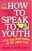 How to Speak to Youth: ... and keep them awake at the same time
