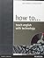 How to Teach English with Technology Book and CD-ROM Pack by Dudeney, Mr Gavin, Hockly, Ms Nicky (2007) Paperback