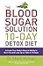 The Blood Sugar Solution 10-Day Detox Diet By Mark Hyman