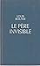 Père invisible: approches du mystère de la divinité