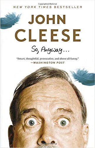 So, Anyway... by John Cleese