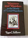 Manners and murders in the world of Louis-Napoleon