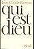 Qui est Dieu ?
