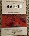 Twentieth Century Interpretations of MacBeth (20th Century Interpretations) Twentieth Century Interpretations of MacBeth (20th Century Interpretations)
