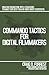 Commando Tactics for Digital Filmmakers
