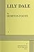 Lily Dale. by Horton Foote, Foote, Horton (1998) Paperback