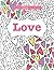 Completely Calming Colouring Book 2: LOVE: Volume 2 (Completely Calming Colouring Books) by Elizabeth James (9-May-2015) Paperback