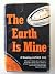 The Earth Is Mine