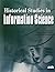Historical Studies in Information Science (Asis Monograph Series) (1998-10-04)
