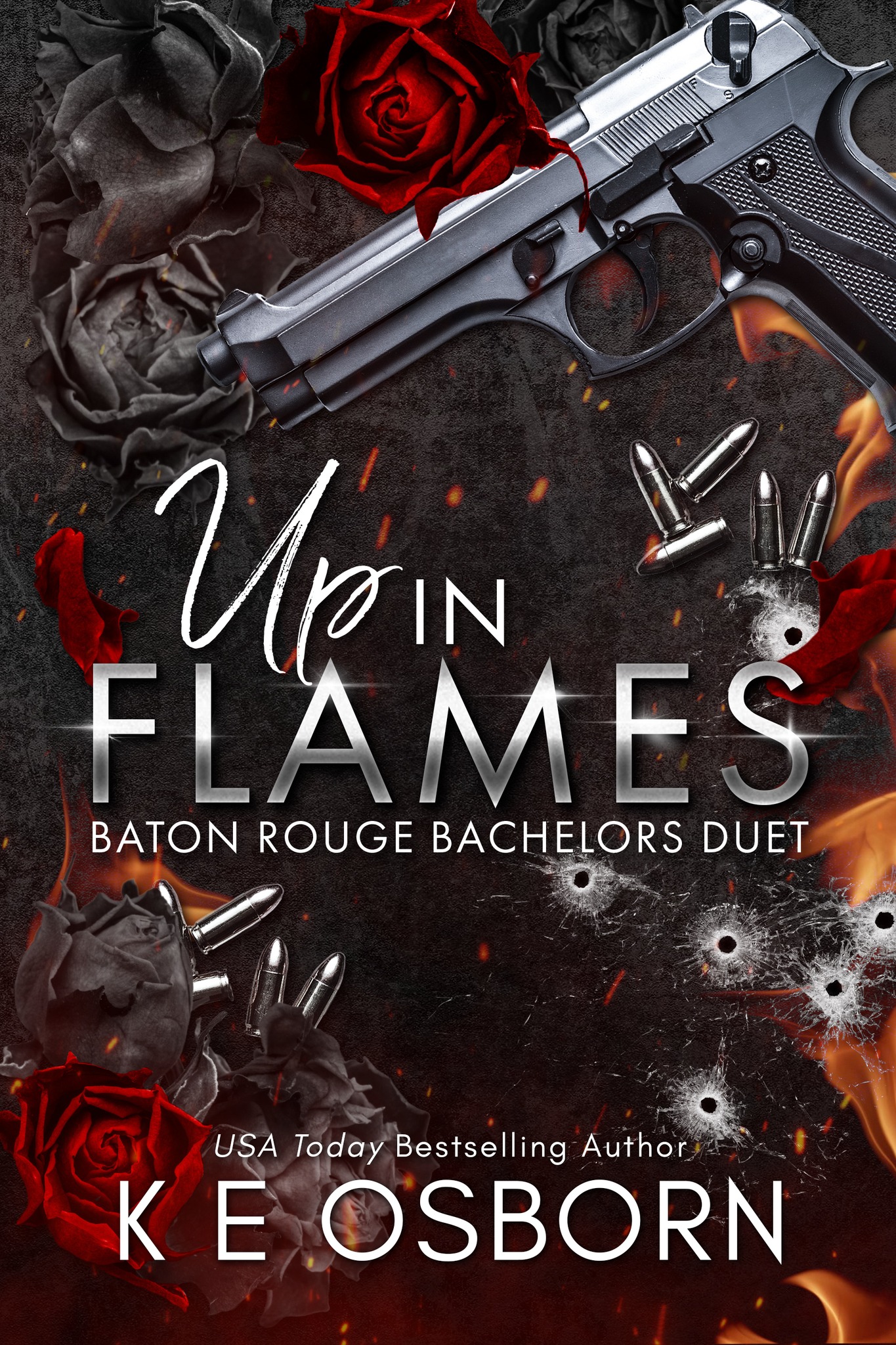 Up in Flames (Baton Rouge Bachelors Duet #1)