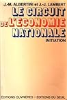 Le circuit de l'économie nationale (Initiation) (French Edition)