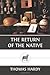 The Return of the Native by Thomas Hardy (2013-03-09)