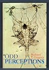 Odd Perceptions (Neuropsychology) Odd Perceptions (Neuropsychology)