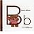 Bebe's B Book (My Letter Library)