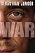 War by Sebastian Junger