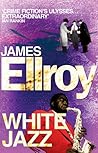 White Jazz by Ell...