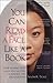 You Can Read a Face Like a Book: How Reading Faces Helps You Succeed in Business and Relationships by Naomi R. Tickle (2003-08-03)