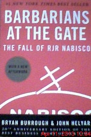 Barbarians at the Gate: The Fall of RJR Nabisco