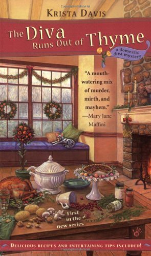 The Diva Runs Out of Thyme (A Domestic Diva Mystery, #1)