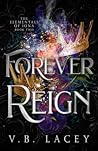 Forever Reign (The Elementals of Iona, #2) Forever Reign (The Elementals of Iona, #2)