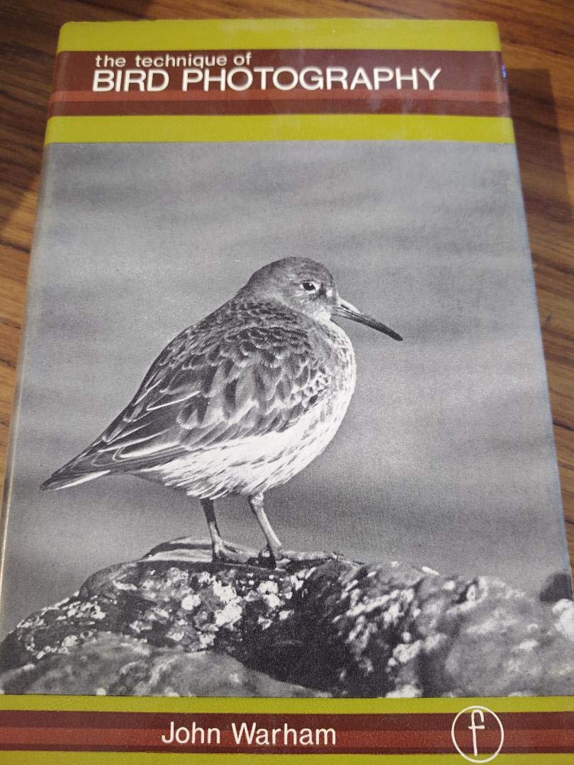 The technique of bird photography (Loose Leaf)