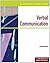 Illustrated Course Guides: Verbal Communication - Soft Skills for a Digital Workplace: 1st (First) Edition