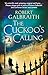 The Cuckoo's Calling by Robert Galbraith (2014-11-05)
