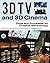 3D TV and 3D Cinema: Tools and Processes for Creative Stereoscopy by Bernard Mendiburu (2011-07-27)