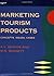 Marketing Tourism Products: Concepts, Issues and Cases by A. V. Seaton (2010-03-10)