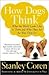 How Dogs Think: What the World Looks like to Them and Why They Act the Way They Do by Stanley Coren
