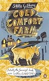 Cold Comfort Farm (Penguin Essentials) by Gibbons, Stella Re-... by Stella Gibbons