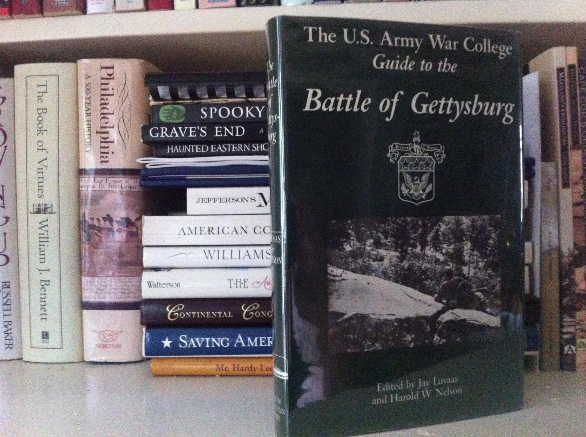 The U.S. Army War College guide to the Battle of Gettysburg (Hardcover)