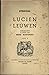 Lucien Leuwen, Vols 1 - 2. Introduction et Notes par Henri Martineau. Première Edition 1945, Grands et Petits Chefs-d'Oeuvre Paperback Monaco: Editions Du Rocher