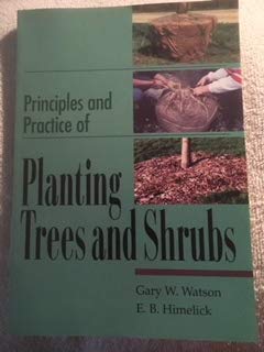Principles and Practice of Planting Trees and Shrubs (Paperback)