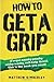 How to Get a Grip of Matthew Kimberley on 04 April 2011
