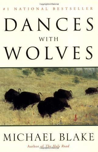 Dances with Wolves Paperback - November 1, 1997