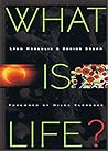 What Is Life? by ...