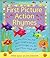 First Picture Action Rhymes: Internet Referenced (First Picture Board Books) (2006-06-03)