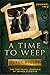A Time to Weep (The Time Travel Journals of Sahara Aldridge #2)