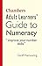 Chambers Adult Learners' Guide to Numeracy by Geoff Mainwaring (30-Sep-2011) Paperback