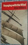 Voyaging with the wind: An introduction to sailing large square-rigged ships Voyaging with the wind: An introduction to sailing large square-rigged ships
