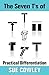 The Seven T's of Practical Differentiation (Alphabet Sevens) by Cowley Sue (2013-06-04) Paperback