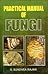 Practical Manual of Funghi