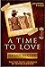 A Time to Love (The Time Travel Journals of Sahara Aldridge #3)